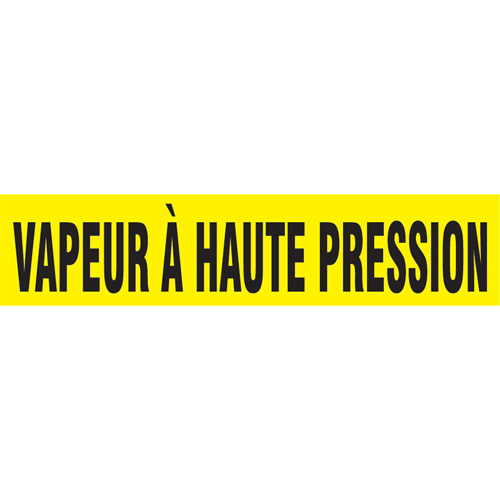 "Vapeur &agrave; Haute Pression" Pipe Markers, Self-Adhesive, 4" H x 24" W, Black on Yellow GTA Hardware Inc