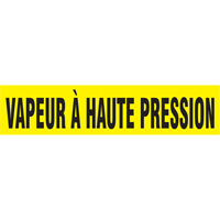 Marqueurs de tuyau "Vapeur &agrave; Haute Pression", Autocollant, 4" h x 24" la, Noir sur jaune GTA Hardware Inc