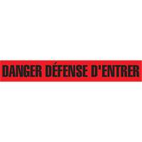 Ruban pour barricade "Danger D&eacute;fense D'Entrer", Français, 3" la x 1000' lo, 2 mils, Noir/rouge GTA Hardware Inc