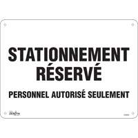 "Stationnement r&eacute;serv&eacute;" Parking Sign, 10" x 14", Aluminum, French GTA Hardware Inc