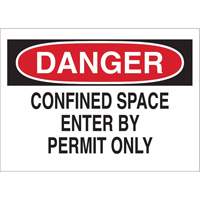 "DANGER Confined Space Enter By Permit Only" Sign, 10" x 14", Polystyrene, English GTA Hardware Inc
